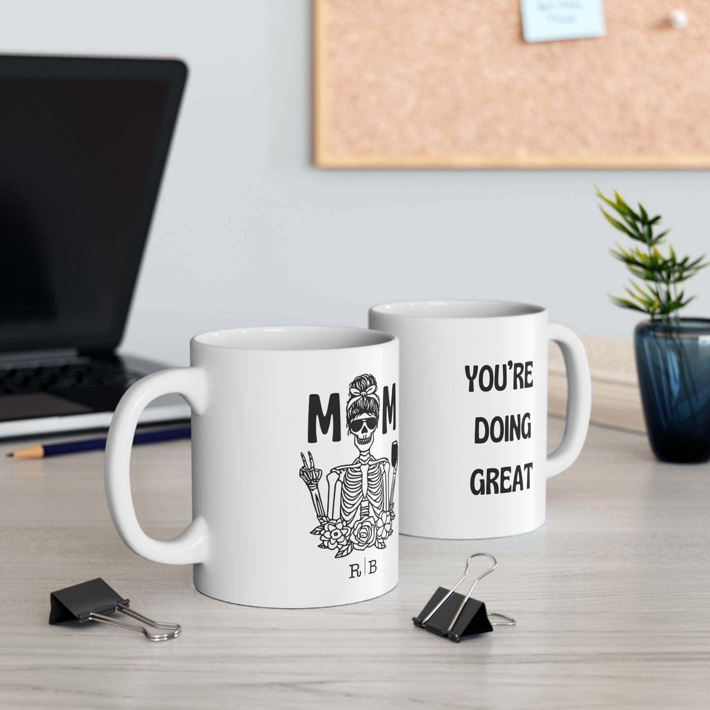 Mom Mug - You're Doing Great